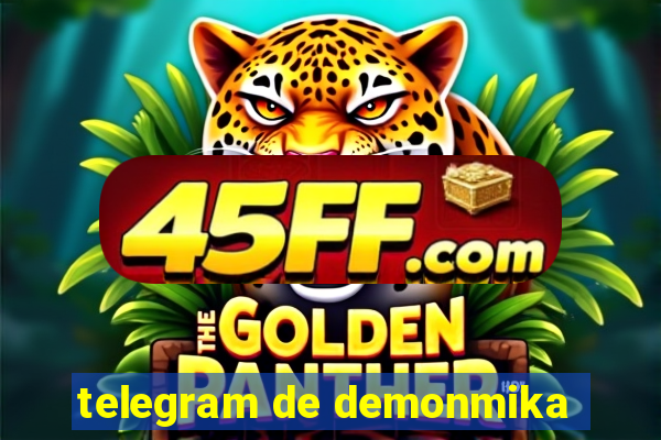telegram de demonmika